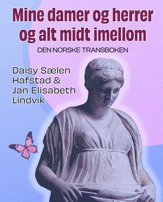 Mine damer og herrer og alt midt i mellom. Omslag, Kolofon. Mine damer og herrer og alt midt i mellom. Omslag, Kolofon.