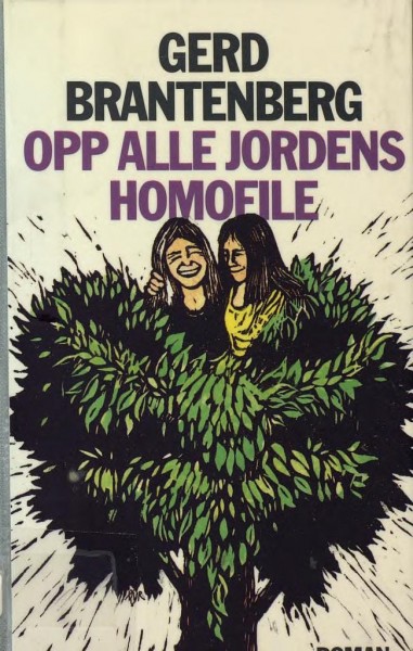 Omslaget til 2. opplag av Gerd Brantenbergs debutroman Opp alle jordens homofile (1973)