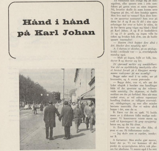 Hånd i hånd på Karl Johan. Artikkelen i OSS Norsk homofilt tidsskrift i 1969 Hånd i hånd på Karl Johan. Artikkelen i OSS Norsk homofilt tidsskrift i 1969